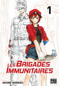 Les brigades immunitaires T.1