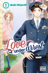 Love under arrest T.1