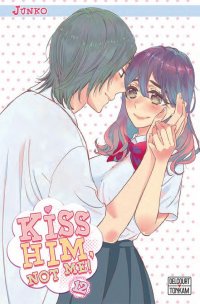 Kiss him, not me T.12