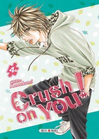 Crush on you T.4