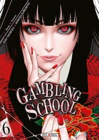 Gambling school T.6
