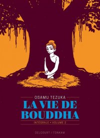 La vie de Bouddha T.2 - dition 90 ans