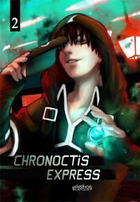 Chronoctis express T.2