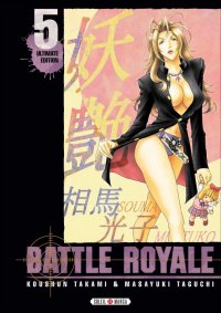 Battle Royale - ultimate edition T.5