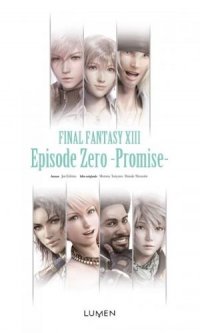 Final fantasy XIII - Episode Zero - Promise -