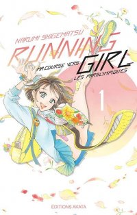 Running girl, ma course vers les paralympiques T.1