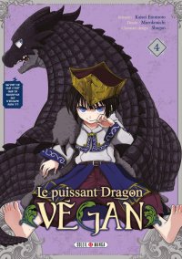 Le puissant dragon vegan T.4