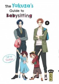 The yakuza's guide to babysitting T.4