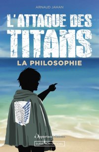 L'attaque des titans - La philosophie