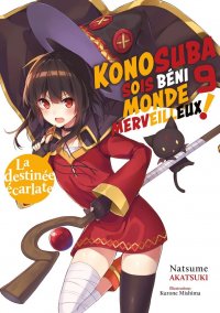 Konosuba - sois bni monde merveilleux - roman T.9