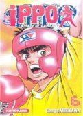Ippo - saison 1 - La rage de vaincre T.6 Ippo - saison 1 - La rage de vaincre T.6