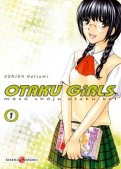 Otaku girls T.1 Otaku girls T.1