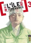L'�le des t�m�raires T.3