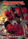 Deadpool - La mort de Deadpool Deadpool - La mort de Deadpool