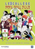 Le coll�ge fou fou fou T.6