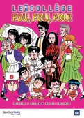 Le collège fou fou fou T.8 Le collège fou fou fou T.8