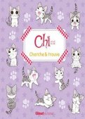 Chi, une vie de chat - Cherche et trouve Chi, une vie de chat - Cherche et trouve