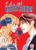 Let's get married ! T.1 Let's get married ! T.1