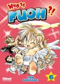 Who is Fuoh ?! T.6 Who is Fuoh ?! T.6