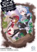 DanMachi - La L�gende des familias T.2