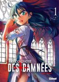 Le couvent des damnés T.1 Le couvent des damnés T.1