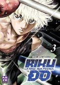 Riku-Do - la rage aux poings T.3 Riku-Do - la rage aux poings T.3
