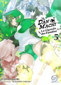 DanMachi - La L�gende des familias T.5