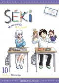 Séki, mon voisin de classe T.10 Séki, mon voisin de classe T.10