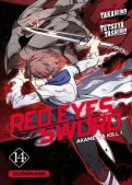 Red eyes sword - Akame ga Kill ! T.14 Red eyes sword - Akame ga Kill ! T.14