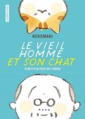 Le vieil homme et son chat T.1 Le vieil homme et son chat T.1