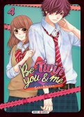 Be-twin you & me T.4 Be-twin you & me T.4