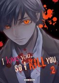 I love you so i kill you T.2 I love you so i kill you T.2