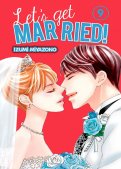 Let's get married ! T.9 Let's get married ! T.9