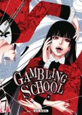 Gambling school T.7 Gambling school T.7