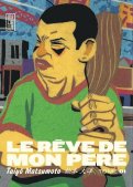 Le r�ve de mon p�re T.1