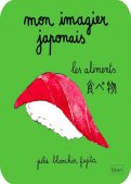 Mon imagier japonais T.3