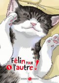 Félin pour l'autre T.1 Félin pour l'autre T.1