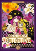 Princesse détective T.4 Princesse détective T.4