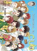 Bienvenue au club T.15 Bienvenue au club T.15