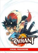 Radiant - coffret T.9 � T12