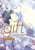 GIFT - La bête blanche ne voit rien et n'entend rien T.3 GIFT - La bête blanche ne voit rien et n'entend rien T.3