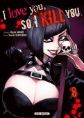 I love you so i kill you T.8 I love you so i kill you T.8