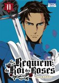 Le requiem du roi des roses T.11 Le requiem du roi des roses T.11