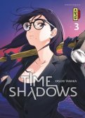 Time shadows T.3 Time shadows T.3