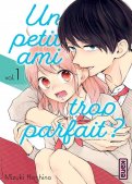 Un petit ami trop parfait T.1 Un petit ami trop parfait T.1