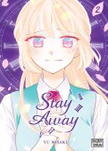 Stay away T.2