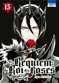 Le requiem du roi des roses T.13 Le requiem du roi des roses T.13
