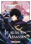 Je suis un assassin (et je surpasse le h�ros) T.1