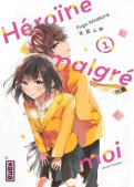 Heroine malgr� moi T.1