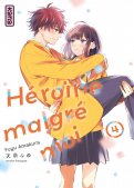 Heroine malgr� moi T.4